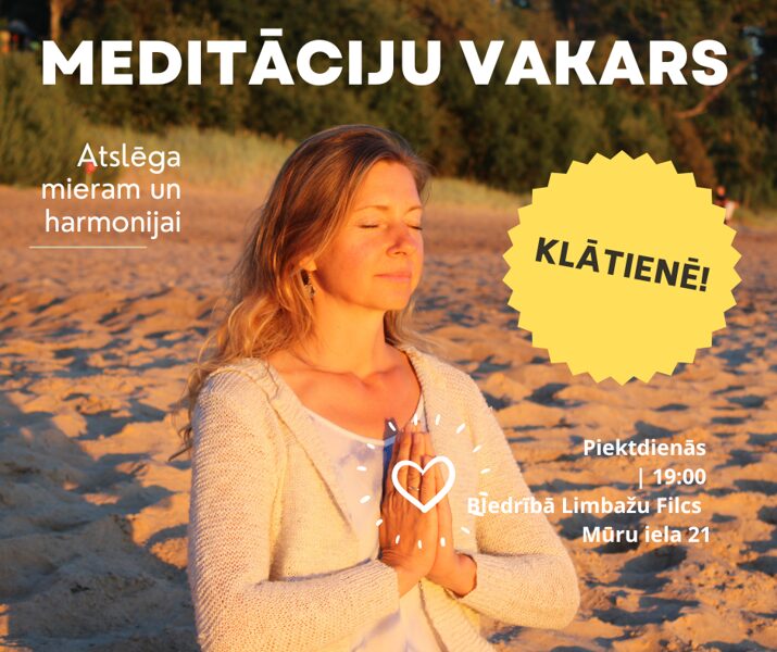 Meditāciju vakars klātienē